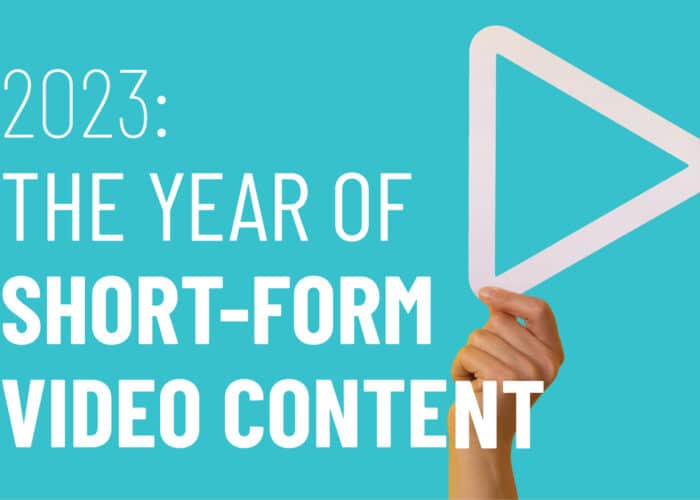 2023: The Year of Short-Form Video Content