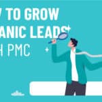 How to Grow Organic Leads with PMC | Search Engine Optimization Services | PMC Media Group